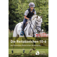 Die Reitabzeichen 10-6 der Deutschen Reiterlichen Vereinigung